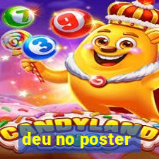 deu no poster